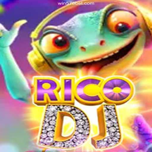 RicoDJ: The Ultimate Casino Experience with 578 Bet Oficial 💯️